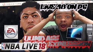NBA LIVE 18 GAMEPLAY ON PC NOW! LILSPAZ57