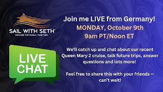 Sail with Seth: Live chat from Germany!