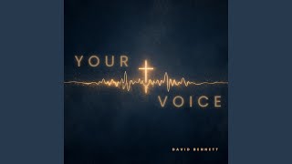 Your Voice