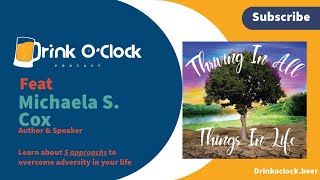 Navigating Life's Challenges with Author Michaela S. Cox