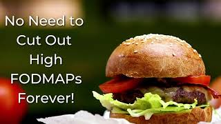 The Low FODMAP Diet: A Virtual Wellness Plan for Treating Patients with IBS or Other GI Conditions
