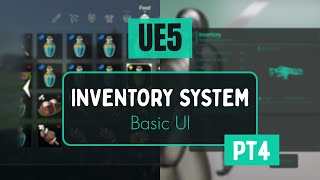 UE5 | Inventory System - Tutorial - Pt4 - Basic UI