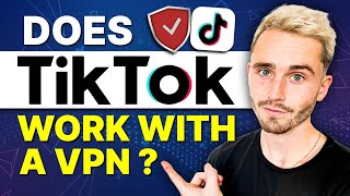 Does TikTok Work with VPN? The TRUTH About Accessing TikTok Globally!