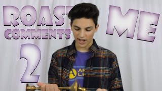 Roast me Comments and Videos 2