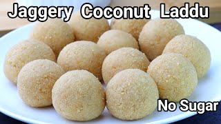 Jaggery Coconut Ladoo Recipe|Coconut Laddu Recipe|Coconut Ladoo|Coconut Laddu|Nariyal Ladoo Recipe 