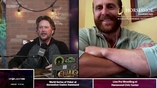 SPOTLIGHT 219 #30 - WORLD SERIES OF POKER AT HORSESHOE AND PRO WRESTLER DAVE BUCZEK