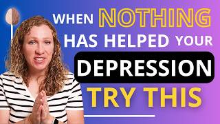 9 Life Changing Treatments for Treatment Resistant Depression