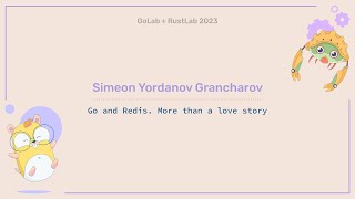 Go and Redis. More than a love story. - Simeon Yordanov Grancharov