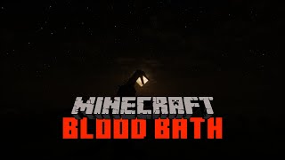 The REAL Blood Bath Horror mod