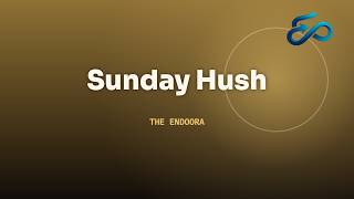 Sunday Hush