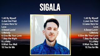 Sigala Full Album 🎶 New Playlist 🎶 Special Songs