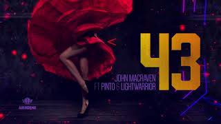 John Macraven Feat. Pinto & Light Warrior - 43 (Club Mix) [Airborne]