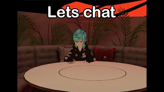 Let's have a little chat (I'm not dying or anything don't worry)