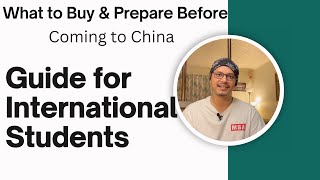 What to Buy & Prepare Before Coming to China | Essential Guide for International Students