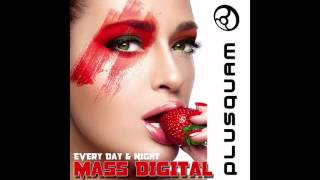 Mass Digital - I Know