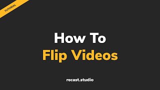 Flip Videos Online For Free And Without Watermark