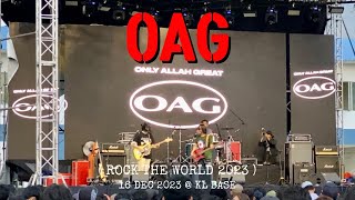 OAG - SENYUMAN RAGAMU @ KL BASE , DEC 2023 ( ROCK THE WORLD 2023 )