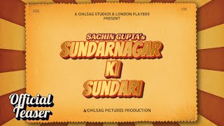 Official Teaser | [Sundarnagar Ki Sundari] | Releasing on 8th August | A Heartwarming Family Drama 