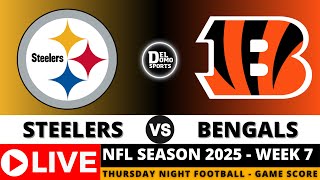 PITTSBURGH STEELERS VS CINCINNATI BENGALS 🏈 NFL Thursday Night Football Week 7