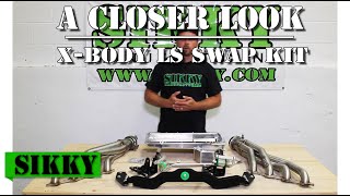 GM X-Body LSx Swap Kit | SIKKY Manufacturing