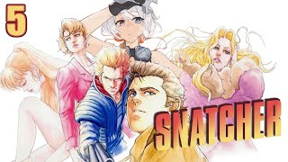 Snatcher | 5 | The final Act!