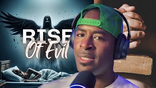 The Shocking Truth!? No one is talking about! The Rise of Evil