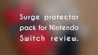 Nintendo switch surge protect pack review.