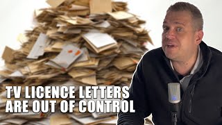 TV Licence Letters Are Out of Control