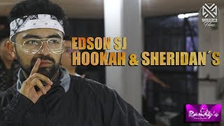 Edson Sj - Hookah & Sheridan - Tommy Boysen // Randys Studio MOnarca Films