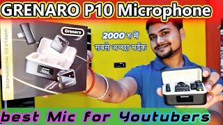 Grenaro P10 Microphone Review. Best mic for youtuber under 2000 Rs