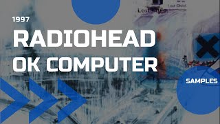 Radiohead - OK Computer: Samples