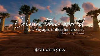 Color the World | New Voyages Collection 2024/25 by Silversea