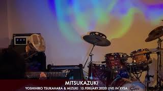 mitsukaziki Live in XYSA
