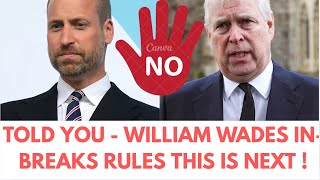 TOLD YOU..WILLIAM BREAKS RULES - WADES IN & NOW DOES THIS TO ANDREW #royal #news #breakingnews 