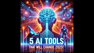 Top 5 AI Tools for 2025 You Can't Miss!