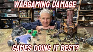 Wargaming Damage Rules - which tabletop games do it best?