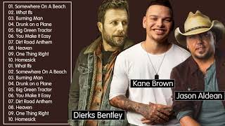 Dierks Bentley, Jason Aldean, Kane Brown Best Songs | New Country Songs 2020