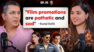 Why Is Bollywood Failing? ft. Kunal Kohli | Ep 35