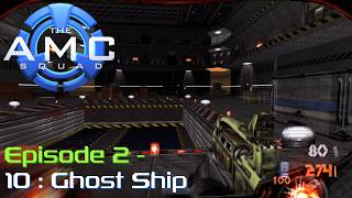 Ghost Ship  - Let's Play AMC SQUAD , Episode 2 Part 10