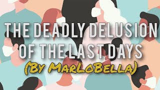 The Strong Delusion Of The Last Days #BeVigilant