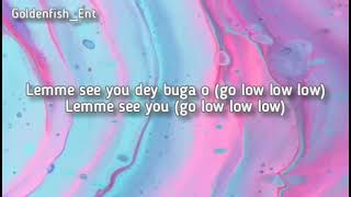 Buga Rylics Kizz Daniels Ft  Tekno Let me see you