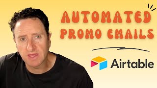 Send automated weekly emails w/ Airtable