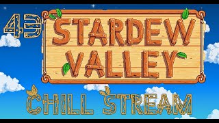 [43] Stardew Valley Chill Stream - Hello Winter, My Old Friend - Let's Play Gameplay (PC)