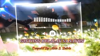 GINTONG BULAKLAK SA NAYON | Composed By: Alvin S. Dubria 