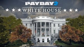 Payday 2 | The White House - Mayhem Solo Stealth