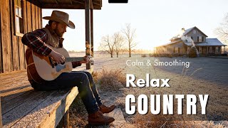 【Country Relax 256】Cozy Playlist / for Relax / Work / Pop / Ballad / Study / Coffee 🤠🎶