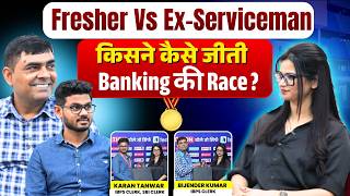 Bank Success Story: Fresher vs. Ex-Serviceman | How they Cleared IBPS PO, SBI PO & IBPS Clerk