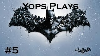 Batman: Arkham Origins Playthrough with Yops - Ep. 5 - The Electrocutioner?