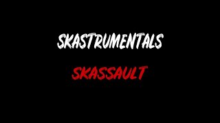 Skassault - Skastrumentals 
