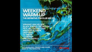 Tom Middleton – Weekend Warm-Up - MIXMAG 06.99